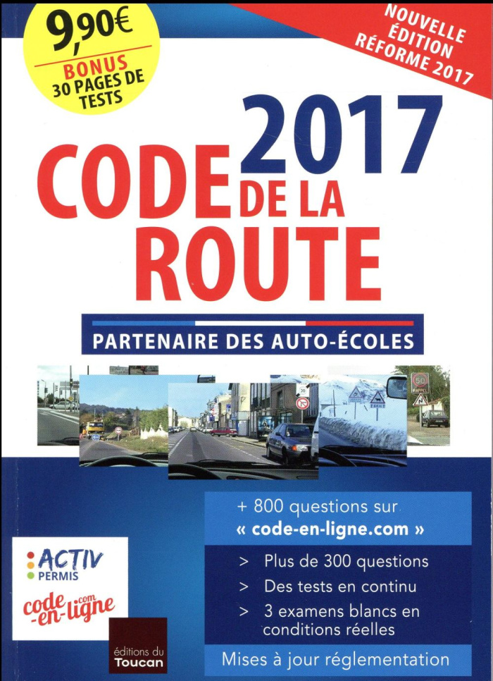 Code de la route. Edition 2017