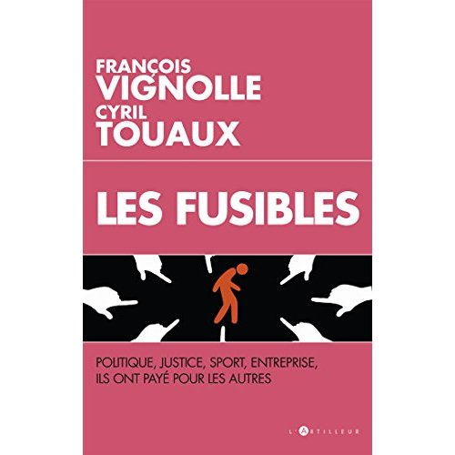 Les fusibles. Ils ont payé pour les autres