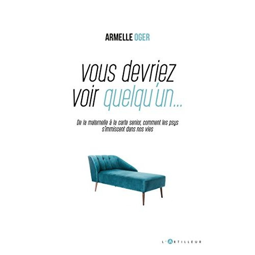 Vous devriez voir quelqu'un...