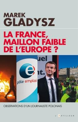 La France, maillon faible de l'Europe ? Observations d'un journaliste polonais