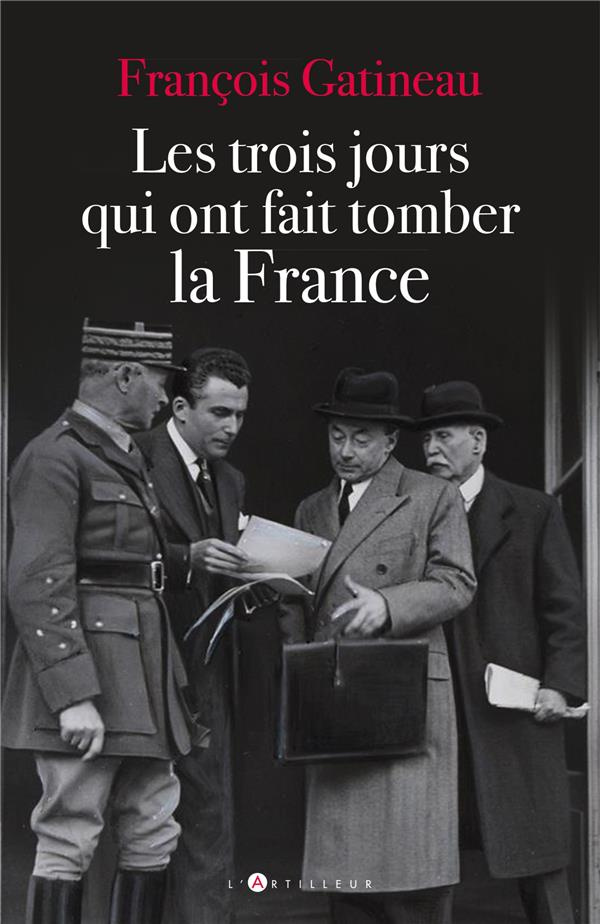 Les trois jours qui ont fait tomber la France
