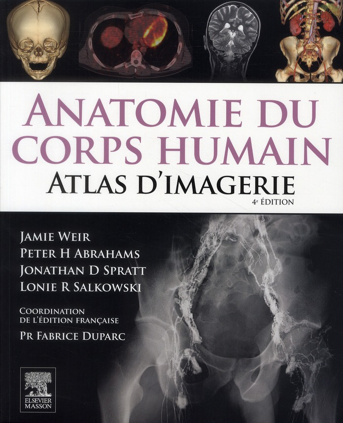Anatomie du corps humain. Atlas d'imagerie, 4e édition