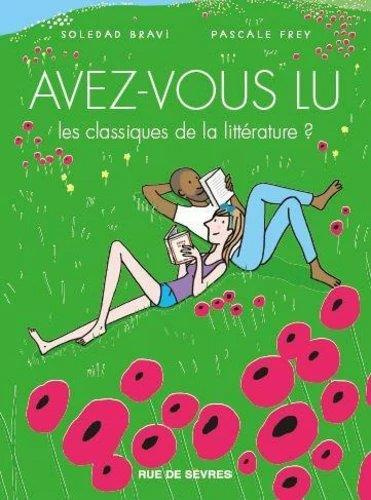 Avez-vous lu les classiques de la littérature ? Tome 4