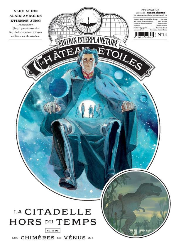 Le château des étoiles : Gazette N° 14 : La citadelle hors du temps. Suivi de Les chimères de Vénus