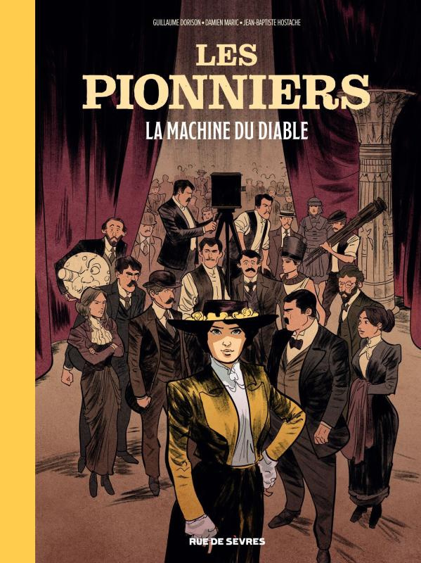 Les pionniers Tome 1 : La machine du diable