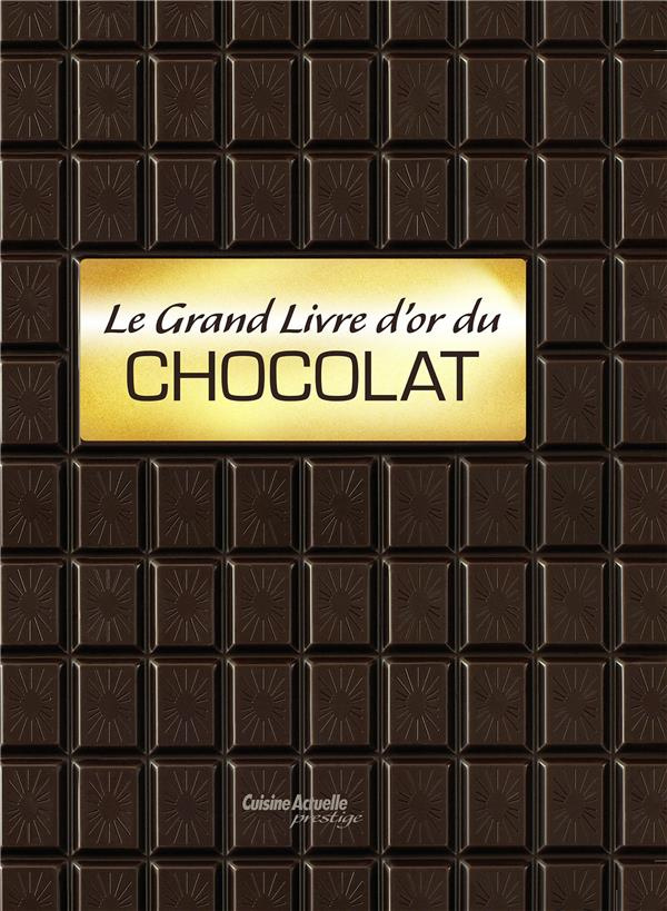 Le livre d'or du chocolat