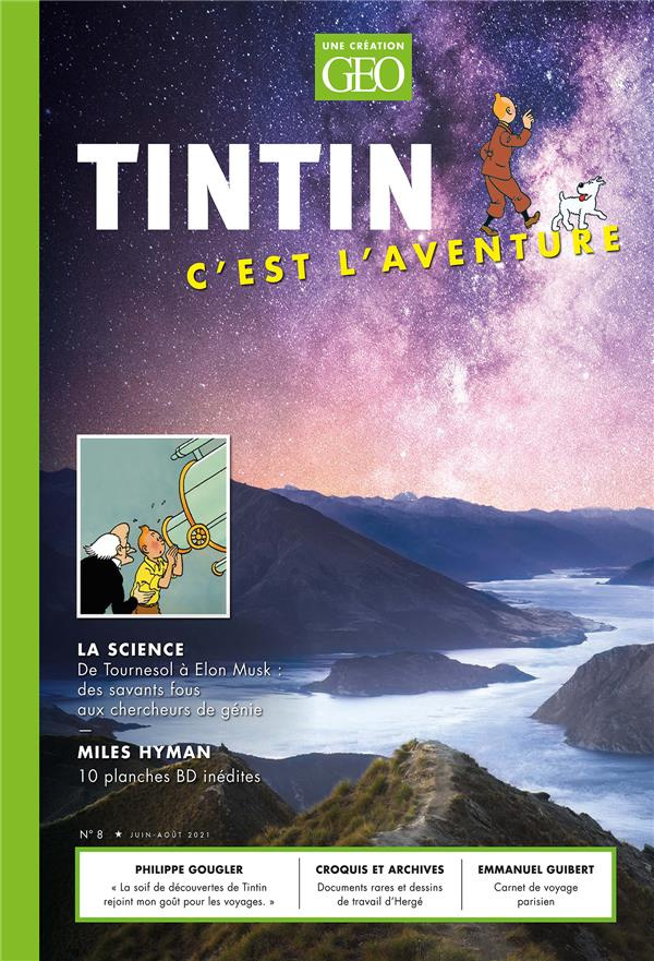 Tintin c'est l'aventure N° 8 : Juin-août 2021