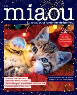 Miaou N° 17, novembre-décembre 2021 : Pourquoi sommes-nous si proches de nos animaux ?