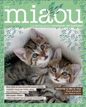 Miaou N° 18, janvier-février 2022 : Mon chat en bonne santé toute l'année !