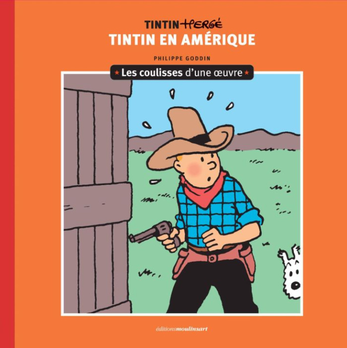 Tintin. Les coulisses d'une oeuvre Tome 3 : Tintin en Amérique
