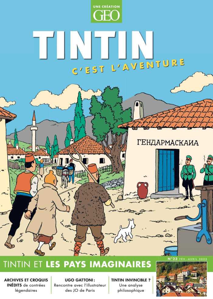 Tintin c'est l'aventure N° 23, février-avril 2025 : Tintin et les pays imaginaires !