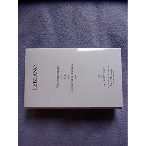 L'aiguille creuse. 813. Le bouchon de cristal T24