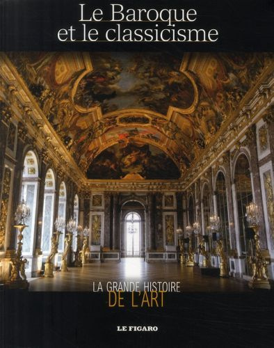 LE BAROQUE ET LE CLASSICISME