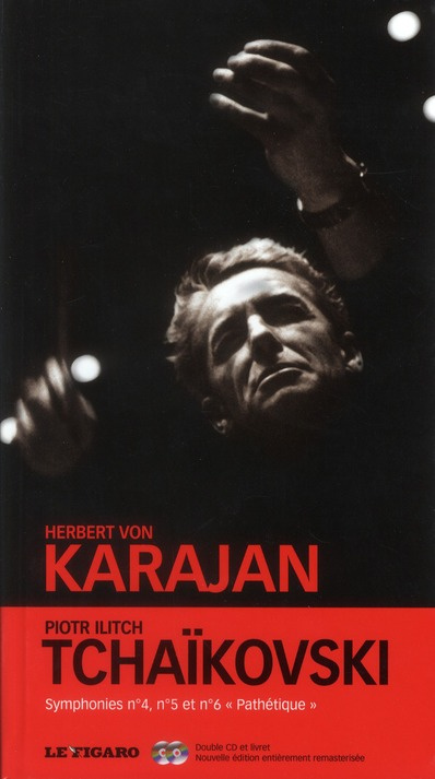 PIOTR ILITCH TCHAIKOVSKI. SYMPHONIES N 4,5 ET 6 PATHETIQUE V26. DOUBLE CD-ROM ET
