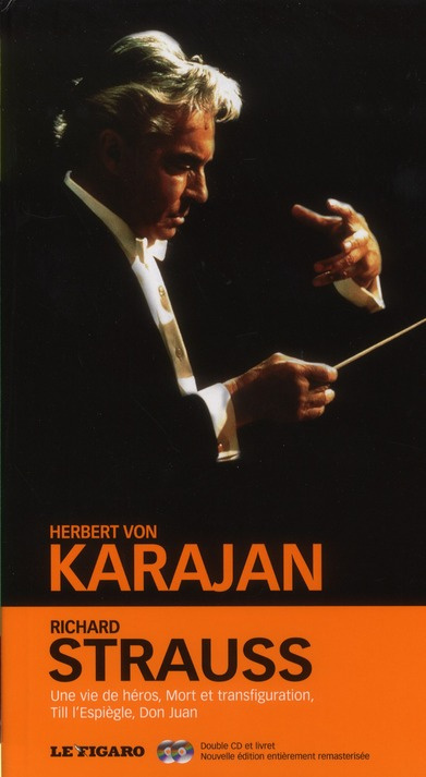 RICHARD STRAUSS. UNE VIE DE HEROS, MORT ET TRANSFIGURATION, TILL L'ESPIEGLE, DON