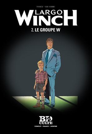 Largo Winch Tome 2 : Le groupe W