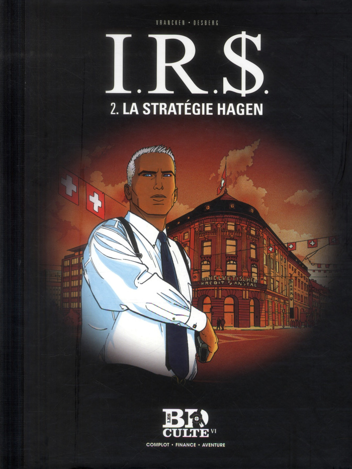 I.R.S. - TOME 2. LA STRATEGIE HAGEN