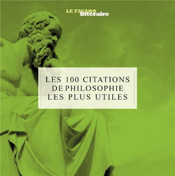 Les 100 citations de la philosophie les plus utiles