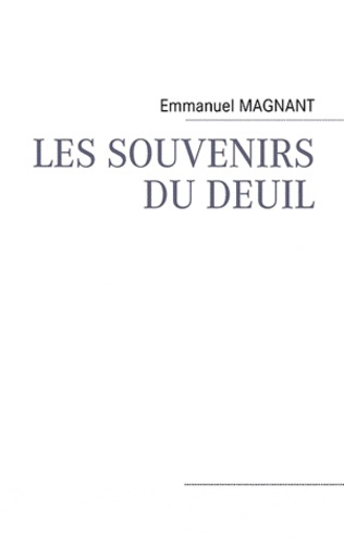 Les souvenirs du deuil