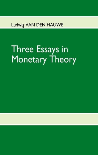 Three essays in monetary theory