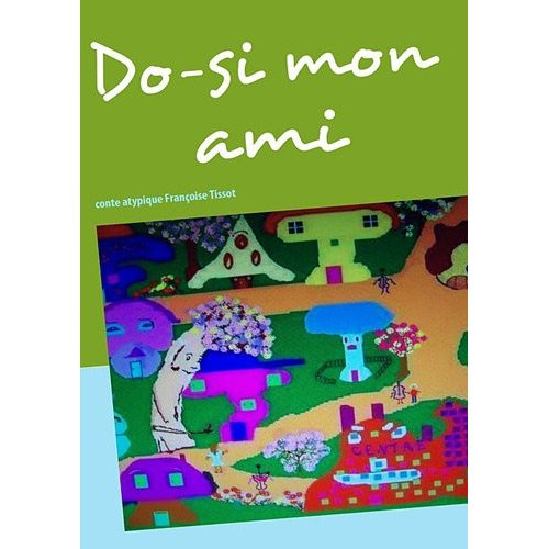 DO-SI MON AMI - CONTE ATYPIQUE