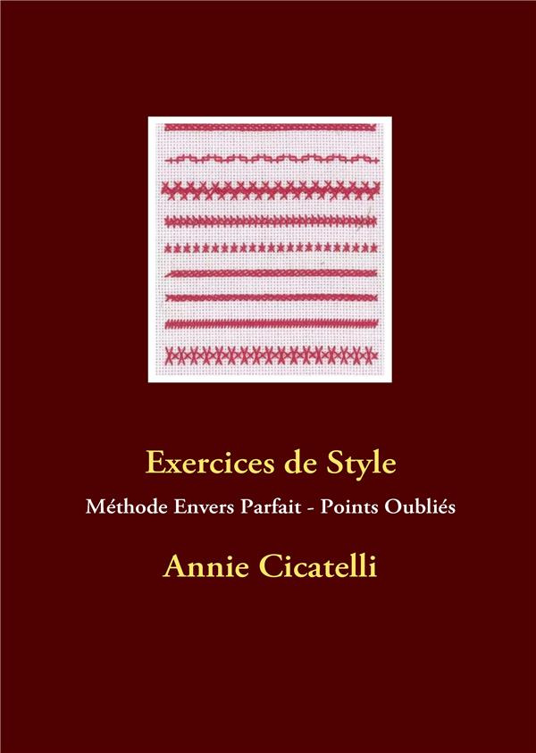 Exercices de style. Méthode envers parfait-points oubliés