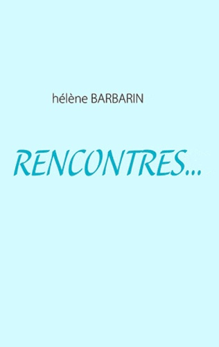 Rencontres...