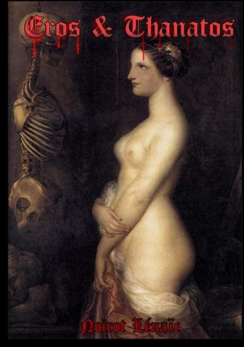 Eros et Thanatos. Rêves, philosophie, poésie avant-gardiste? from hell