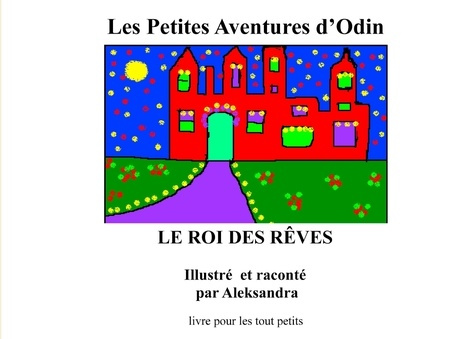 Les petites aventures d'Odin : Le roi des rêves