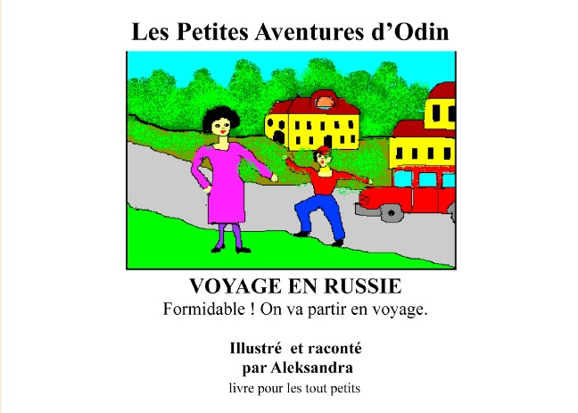 Les petites aventures d'Odin : Voyage en Russie