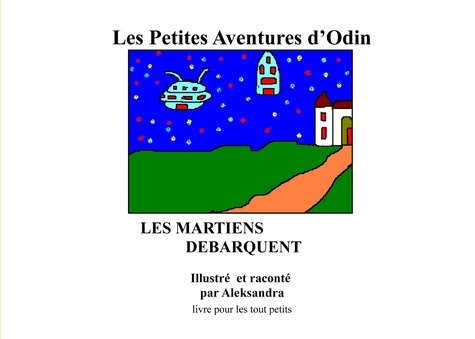 Les petites aventures d'Odin : Les martiens débarquent