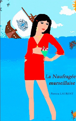 La naufragée marseillaise