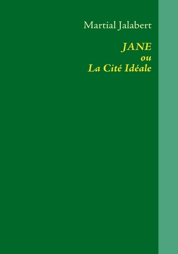 Jane ou la cité idéale