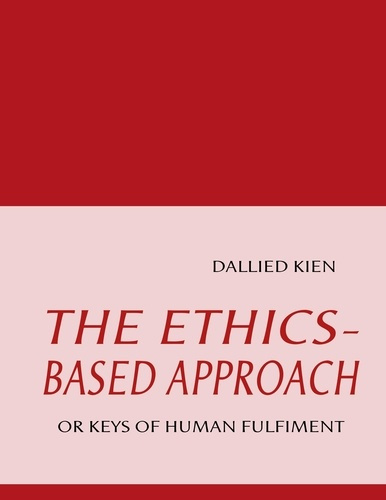 The ethics-based approach. Or keys of human fulfillment