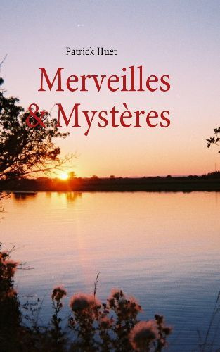 Merveilles et mystères
