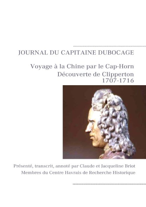 Journal de navigation du capitaine Michel Dubocage. Voyage à Amoy (Xiamen) par le Cap-Horn, découver