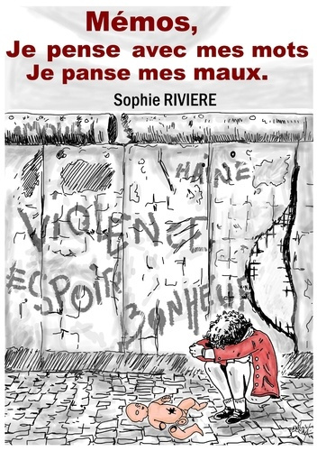 Memos, je pense avec mes mots, je panse mes maux