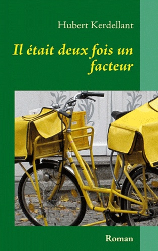 IL ETAIT DEUX FOIS UN FACTEUR