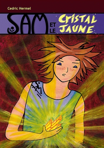 SAM ET LE CRISTAL JAUNE