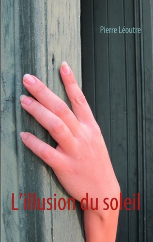 L?illusion du soleil