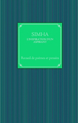 L'inspiration d'un aspirant