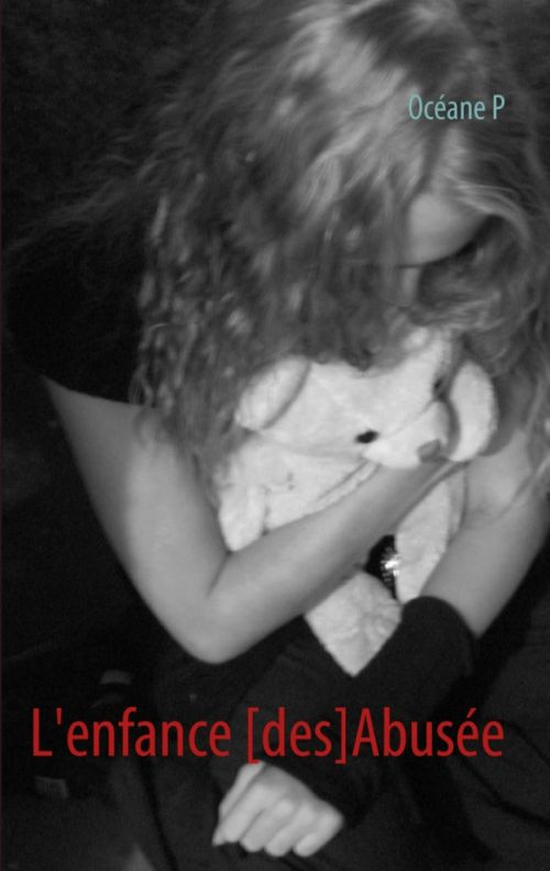 L'enfance [des Abusée