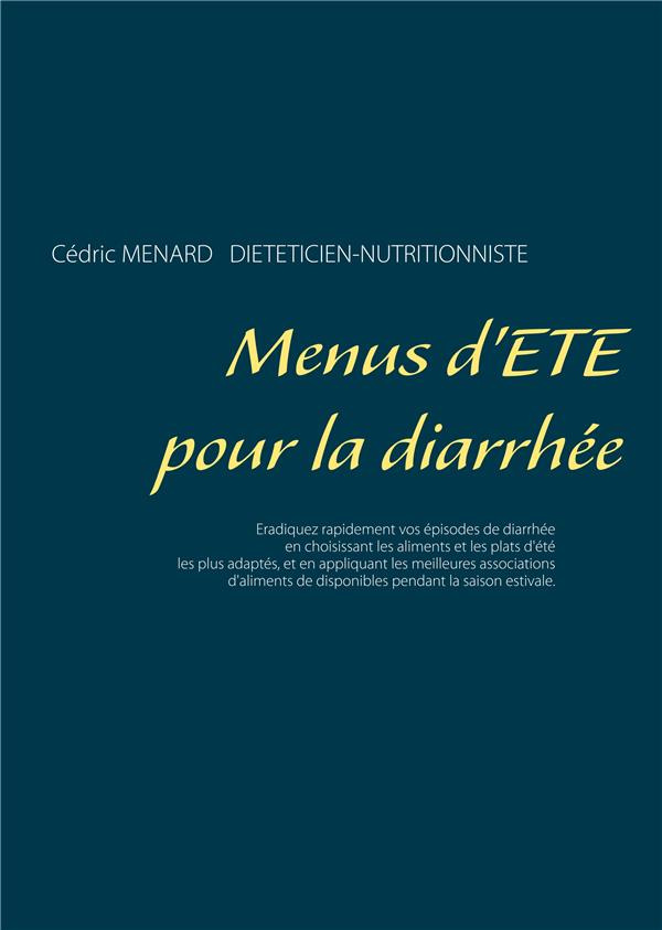 Menus d'été pour la diarrhée