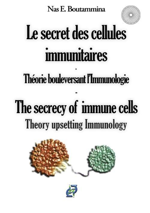 Le secret des cellules immunitaires, théorie bouleversant l'immunologie