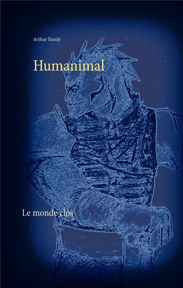 Humanimal. Le monde clos