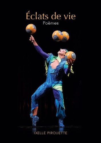 Eclats de vie. Poèmes