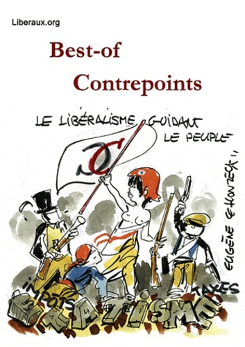 BEST OF "CONTREPOINTS" LE MEILLEUR DU MAGAZINE INTERNET "CONTREPOINTS.ORG"
