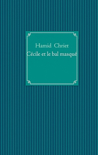 CECILE ET LE BAL MASQUE