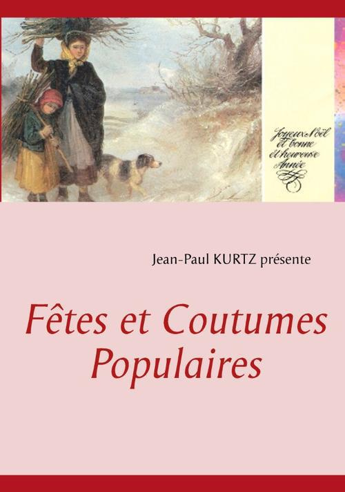 Fêtes et coutumes populaires