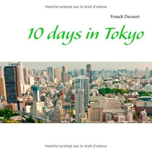10 days in Tokyo
